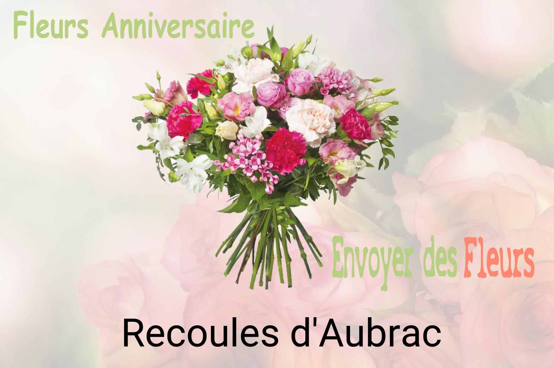 Bouquet de fleurs d’anniversaire livré à Recoules-d'Aubrac